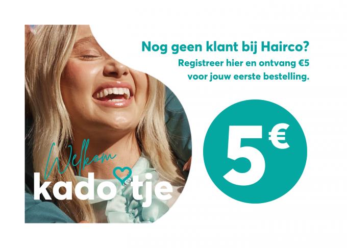 Ontvang 5 euro bij je eerste Hairco bestelling